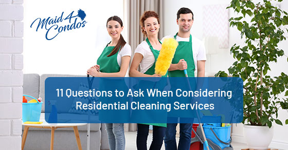 A few key questions to ask when looking for residential cleaning services