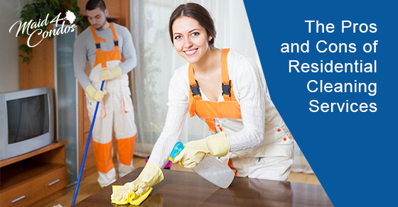 What are the advantages and disadvantages of residential cleaning services?