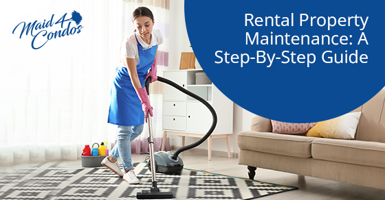 Rental property maintenance: A step-by-step guide