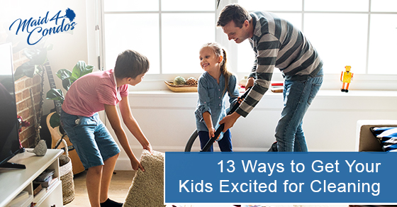 13 ways to get your kids excited for cleaning