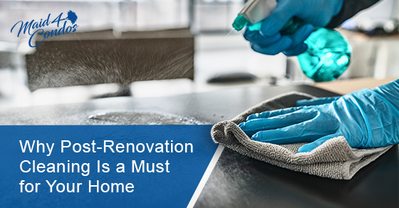  Why post-renovation cleaning is a must for your home