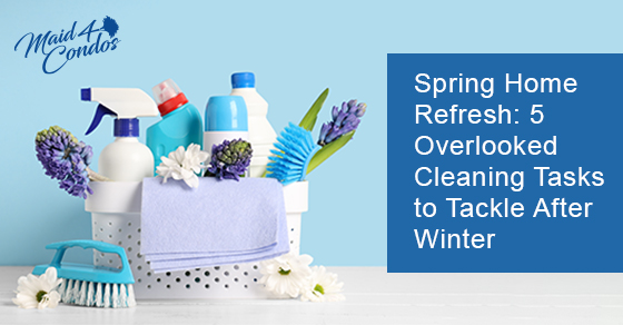 Spring home refresh: 5 overlooked cleaning tasks to tackle after winter
