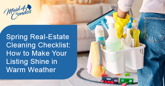 Spring real-estate cleaning checklist: How to make your listing shine in warm weather