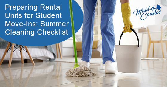 Preparing rental units for student move-ins: Summer cleaning checklist